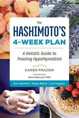 Cover of The Hashimoto's 4-Week Plan