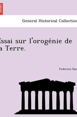 Cover of Essai Sur L'Oroge Nie de La Terre.