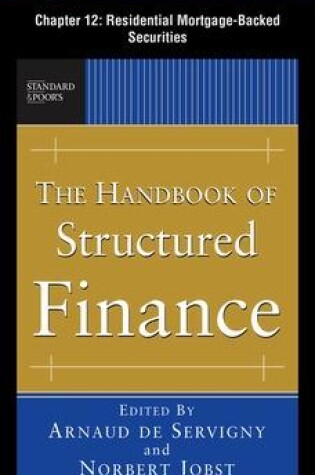 Cover of The Handbook of Structured Finance, Chapter 12 - Residential Mortgage-Backed Securities