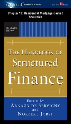 Book cover for The Handbook of Structured Finance, Chapter 12 - Residential Mortgage-Backed Securities