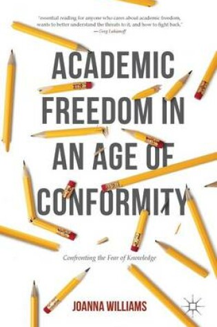 Cover of Academic Freedom in an Age of Conformity