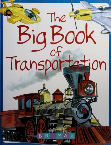 Book cover for The Big Book of Transportation