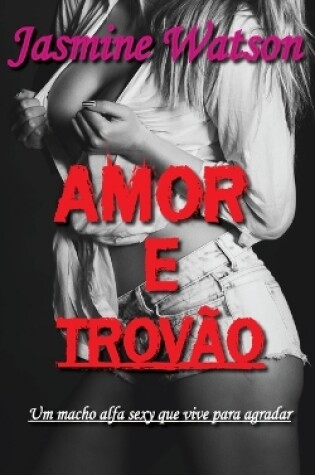 Cover of Amor E Trovão
