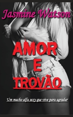Book cover for Amor E Trovão