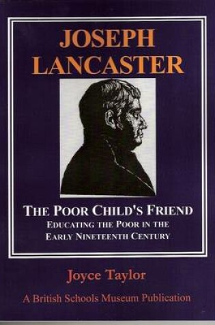 Cover of Joseph Lancaster, the Poor Child's Friend