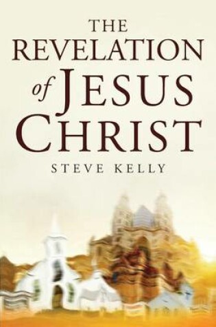 Cover of The Revelation of Jesus Christ