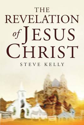 Book cover for The Revelation of Jesus Christ