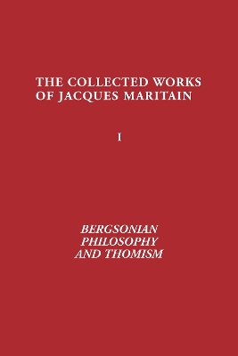 Cover of Bergsonian Philosophy and Thomism