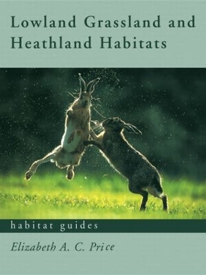 Cover of Lowland Grassland and Heathland Habitats