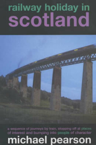 Cover of Railway Holiday in Scotland