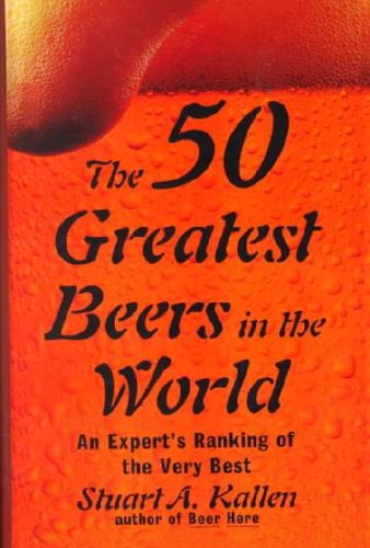 Book cover for The 50 Greatest Beers in the World