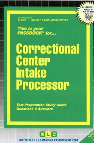 Cover of Correctional Center Intake Processor