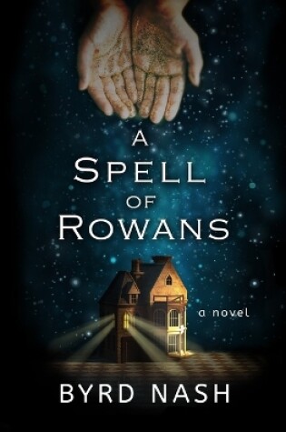 Cover of A Spell of Rowans