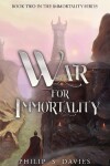 Book cover for War for Immortality