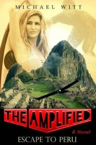 Cover of The Amplified - Escape to Peru