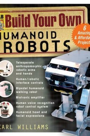 Cover of Build Your Own Humanoid Robots
