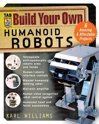 Book cover for Build Your Own Humanoid Robots