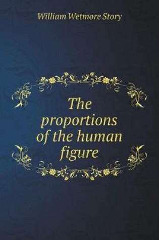 Cover of The proportions of the human figure