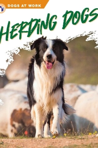 Cover of Dogs at Work: Herding Dogs