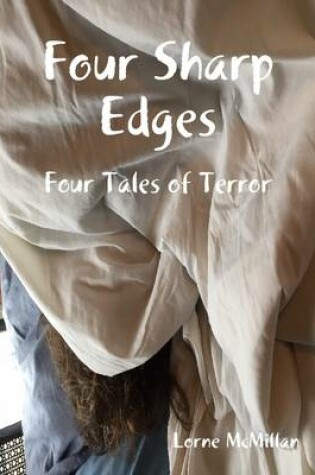 Cover of Four Sharp Edges - Four Tales of Terror