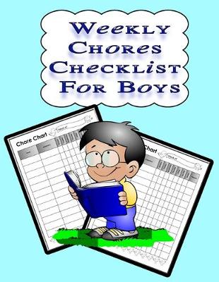 Book cover for Weekly Chores Checklist for Boys