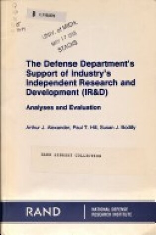 Cover of The Defense Department's Support of Industry's Independent Research and Developme (Ir&D)