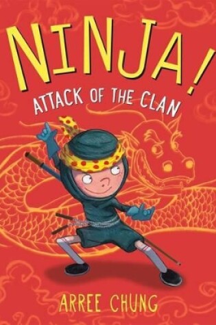 Cover of Ninja! Attack of the Clan