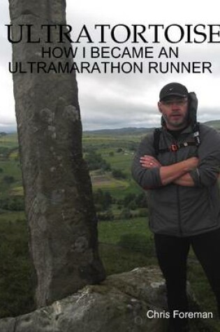 Cover of Ultratortoise - How I Became an Ultramarathon Runner