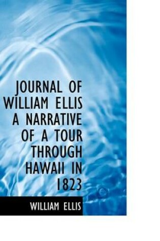 Cover of Journal of William Ellis a Narrative of a Tour Through Hawaii in 1823