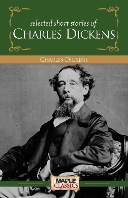 Cover of Selected Short Stories Charles Dickens