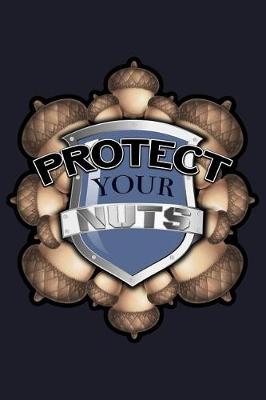 Book cover for Protect Your Nuts