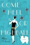 Book cover for Come Hell or Highball