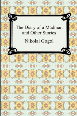 Cover of The Diary of a Madman and Other Stories