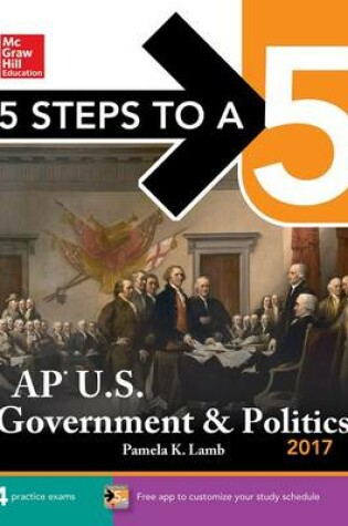 Cover of 5 Steps to a 5: AP U.S. Government & Politics 2017