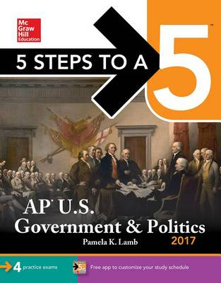 Book cover for 5 Steps to a 5: AP U.S. Government & Politics 2017