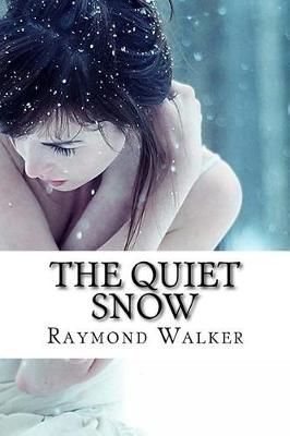 Book cover for The Quiet Snow.