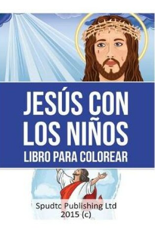 Cover of Jesús Con Los Niños Libro Para Colorear