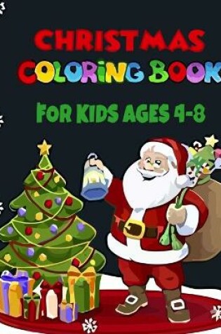 Cover of Christmas coloring books for kids ages 4-8