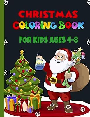 Book cover for Christmas coloring books for kids ages 4-8