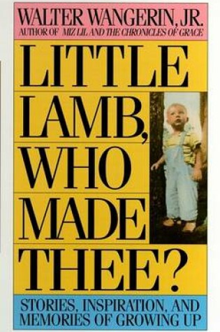 Cover of Little Lamb Who Made Thee