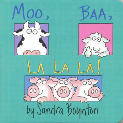Book cover for Moo, Baa, La La La