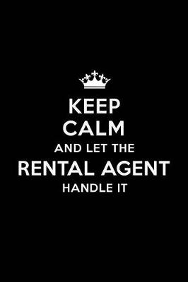 Book cover for Keep Calm and Let the Rental Agent Handle It