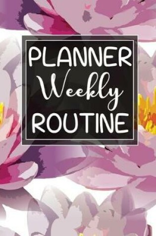 Cover of Weekly Routine Planner