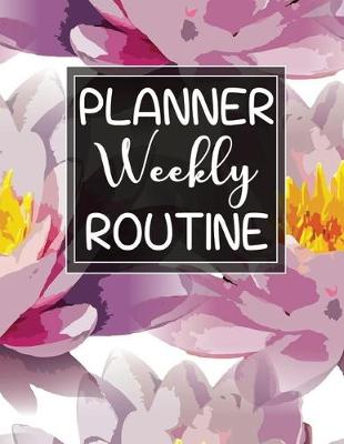 Book cover for Weekly Routine Planner