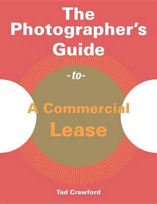 Book cover for Photographer's Guide to a Commercial Lease