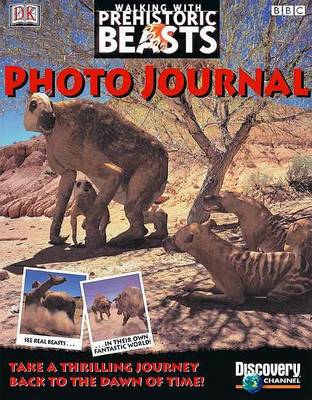 Cover of Walking with Prehistoric Beasts: Photojournal