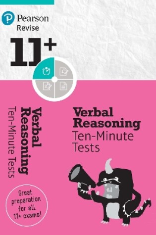 Cover of Pearson REVISE 11+ Verbal Reasoning Ten-Minute Tests