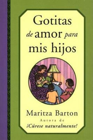 Cover of Gotitas De Amor Para Mis Hijos