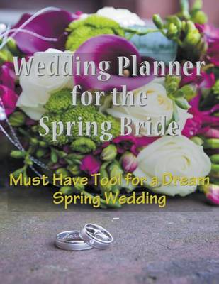 Book cover for Wedding Planner for the Spring Bride