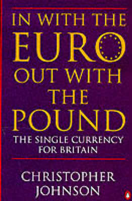 Cover of In with the Euro, Out with the Pound